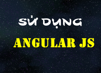 Tập tành sử dụng angularJS su-dung-angularjs