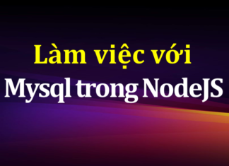 Làm việc với MySql trong NodeJS lam-viec-voi-mysql-trong-nodejs