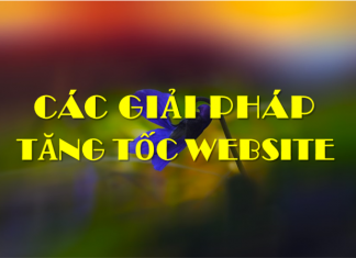 Các Giải Pháp Tăng Tốc Website cac-giai-phap-tang-toc-website