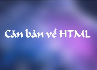 Căn bản về HTML can-ban-ve-html