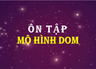 Ôn tập mô hình DOM on-tap-mo-hinh-dom
