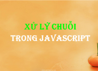 Xử lý chuỗi trong javascript xu-ly-chuoi-trong-javascript