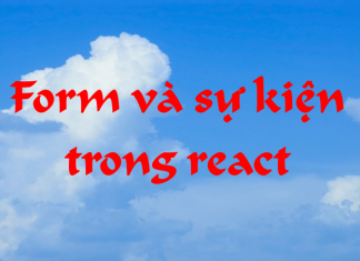 Form và sự kiện trong react form-va-su-kien-trong-react