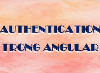 Authentication trong Angular