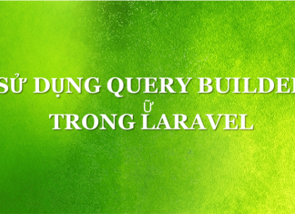 Sử dụng query builder trong Laravel