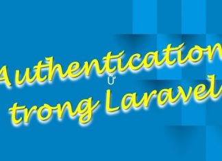 Authentication trong Laravel Authentication trong laravel
