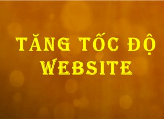 Tăng tốc độ website tăng tốc độ website