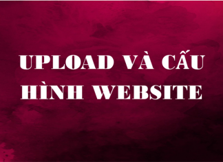 Upload và cấu hình website upload và cấu hình website