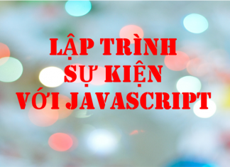 Lập trình sự kiện với Javascript lập trình sự kiện với javascript