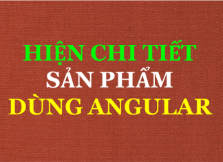 Hiện chi tiết sản phẩm dùng Angular hien-chi-tiet-san-pham-dung-angular