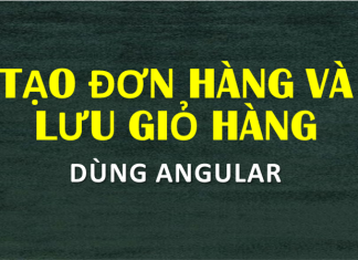 Tạo đơn hàng và lưu giỏ hàng tao-don-hang-luu-gio-hang