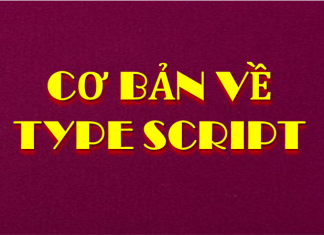 Cơ bản về TypeScript co-ban-ve-typescript