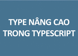 Type nâng cao trong TypeScript type-nang-cao-trong-typescript