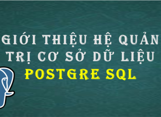 Giới thiệu Postgresql Giới thiệu PostgreSQL