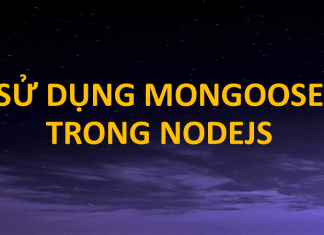 Sử dụng mongoose trong NodeJS su-dung-mongoose-trong-nodejs