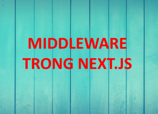 Middleware trong Next.js middleware-trong-nextjs.png