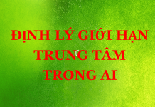 Định lý giới hạn trung tâm trong AI Định lý giới hạn trung tâm trong AI