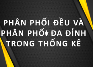 Phân phối đều và phân phối đa đỉnh trong thống kê Phân phối đều và phân phối đa đỉnh trong thống kê